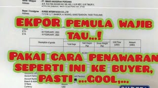 Cara Mengajukan Penawaran Harga Seperti Ini Ke Buyer... Pasti ...Gool....