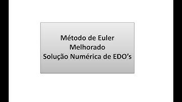 Método de Euler Melhorado (preditor-corretor) - Solução Numérica de EDO’s (EXCEL)