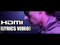 Bones - HDMI (Lyrics Video)