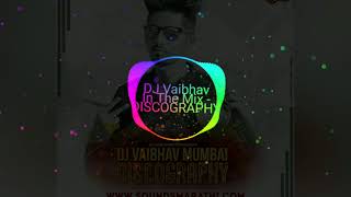 Shantabai Dj Vaibhav In the mix Discography