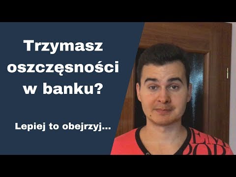 Wideo: Dlaczego Deponenci Mogą Stracić Pieniądze W Banku