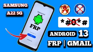 Samsung A22 5G Frp Bypass Android 13 || *0* Not Working || Samsung Frp Bypass 2023