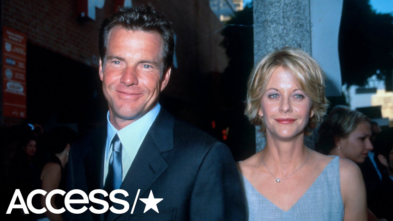 Dennis Quaid Admits Meg Ryan's Fame Played a Role in Their Split: 'I Disappeared'