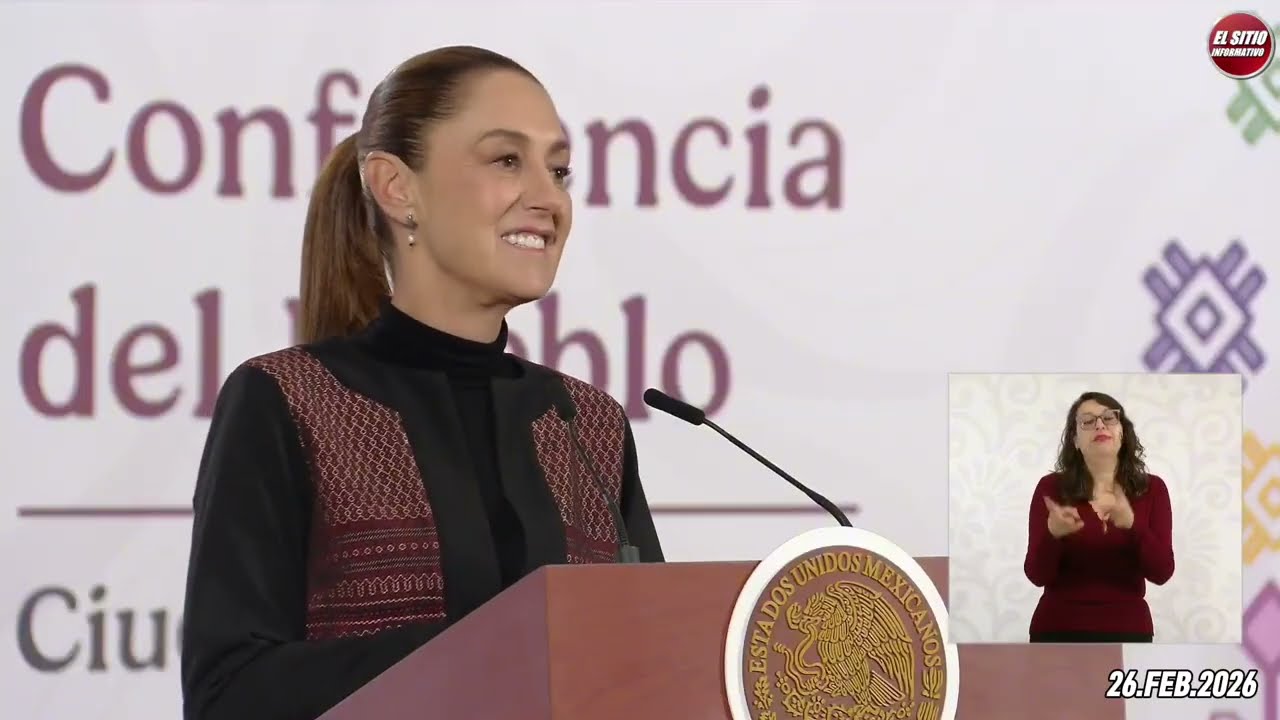 26.FEB.2026 | CLAUDIA SHEINBAUM, Presidenta de México | #MañaneradelPueblo #ConferenciaMatutina 