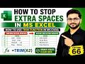 How to Remove Extra Spaces in Excel | TRIM Function Tutorial | MS Excel Lecture 66