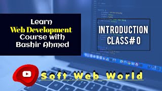 Web Development Introduction Class# 0  Beginner to Advanced Course screenshot 1
