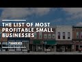 The List of Most Profitable Small Businesses: Starting a Company with High Margins!