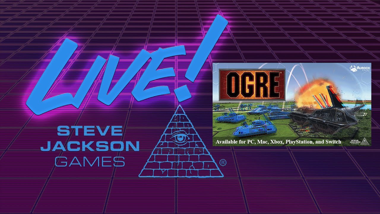 SJGames Live - Join us as we play the Ogre Video Game!