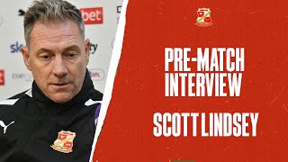 Scott Lindsey | Swindon vs Walsall | Pre-match Interview