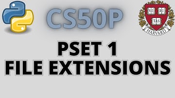 CS50P PSet1 ~ File Extensions | Solution