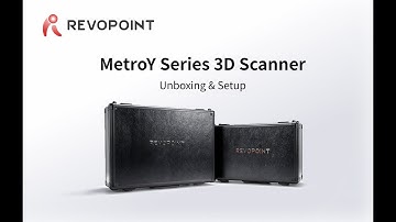 Revopoint MetroY Series 3D Scanner - Unboxing & Setup