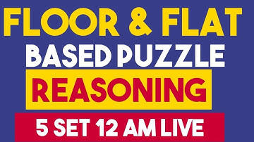 Floor & Flat Based Puzzle | Reasoning  IBPS RRB PO PRE 2021 ROHIT SIR