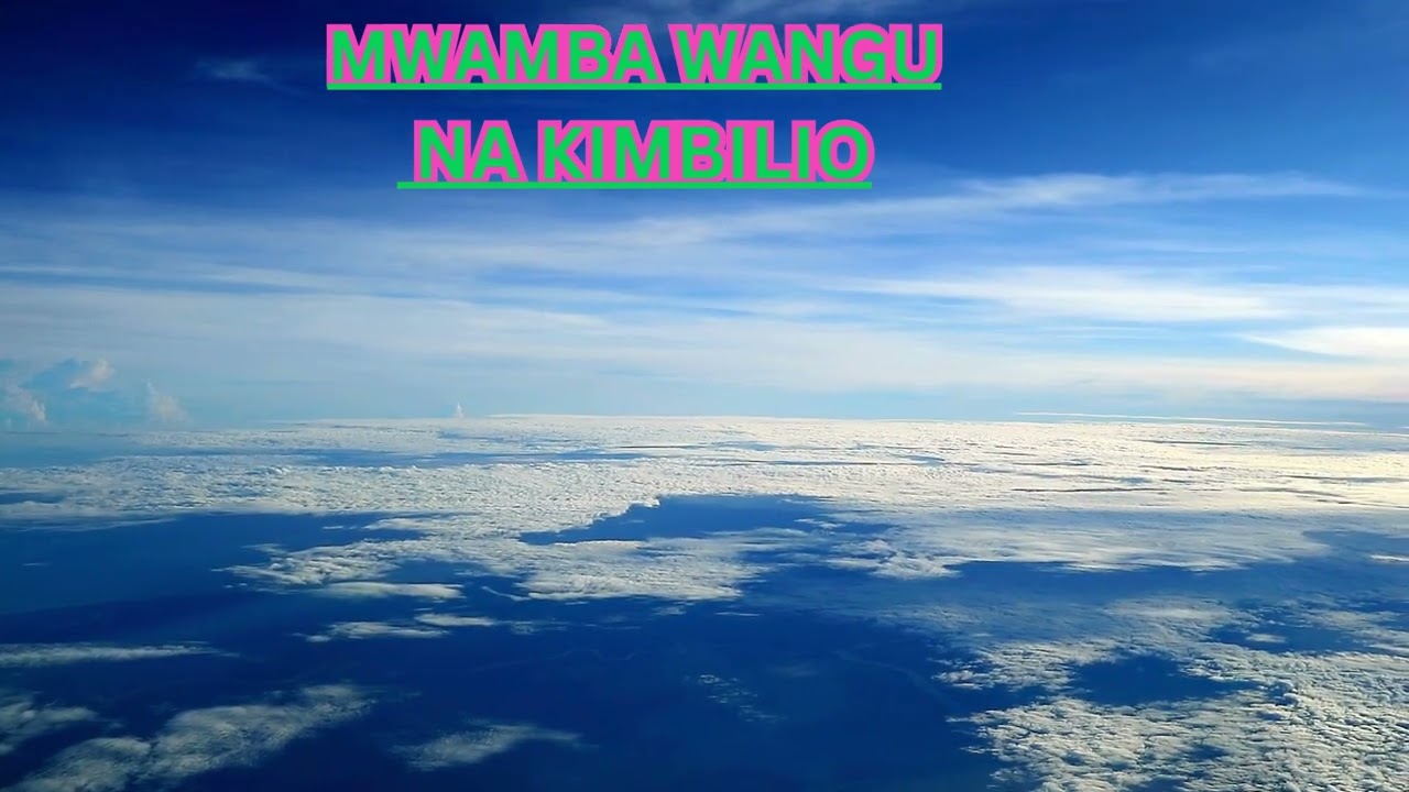 MWAMBA WANGU NA KIMBILIO