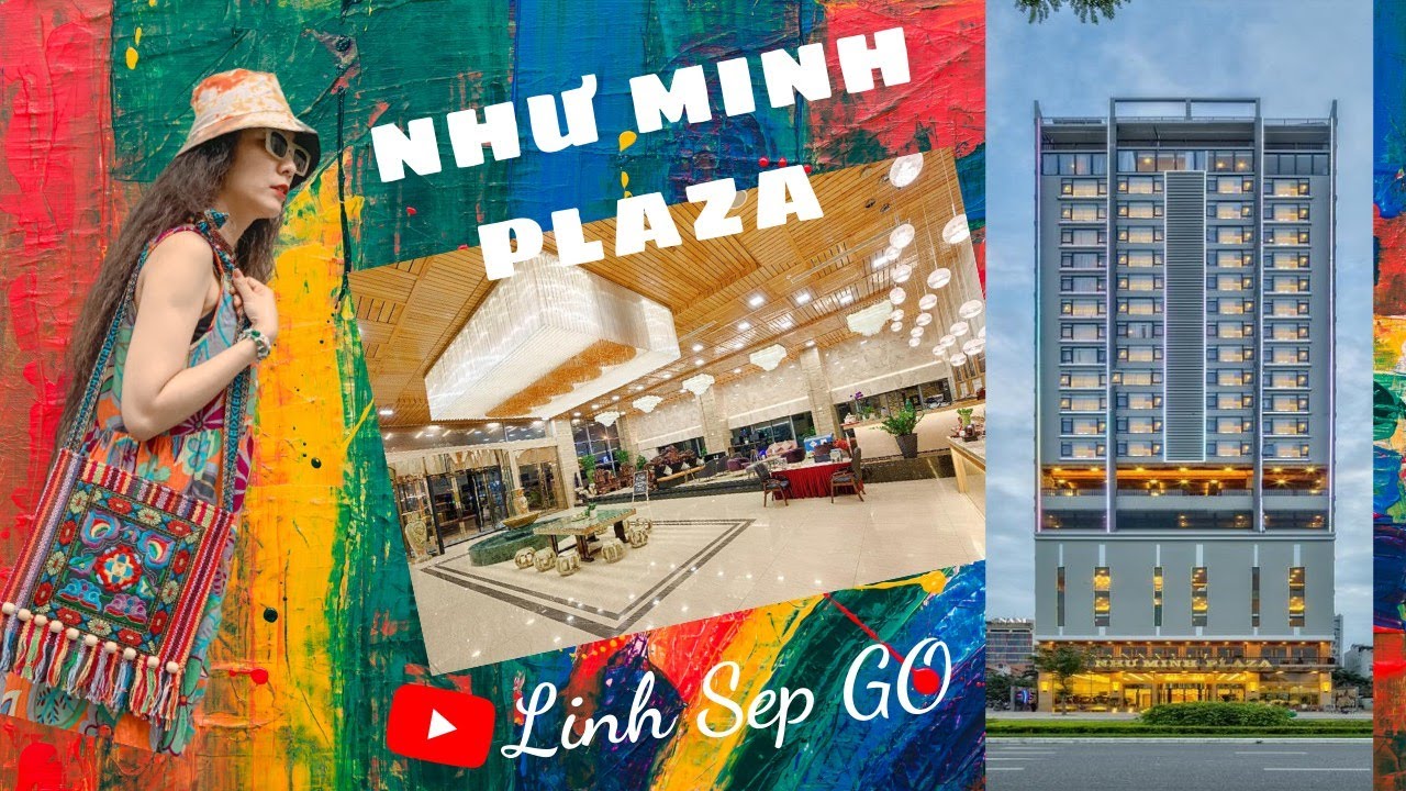 khách sạn như minh đà nẵng New 2022 Hotel Tour Da Nang #08 - 4 stars great hotel - NHƯ MINH PLAZA/ Một chiều lanh quanh Đà Nẵng
