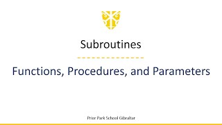 08.11 / 04.01.11: Subroutines [Functions, Procedures, and Parameters]