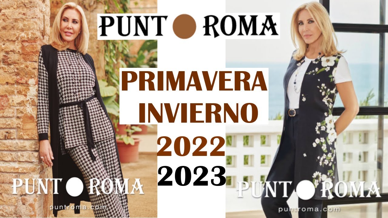 Golpeteo Apelar a ser atractivo panorama CATÁLOGO PUNT ROMA PRIMAVERA INVIERNO 2022 - 2023 - YouTube