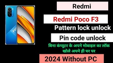 Poco F3 Pattern lock unlock Password unlock without PC 2024 🔐🔐🔒 🔓