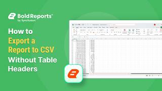How to Export a Report to CSV Without Table Headers