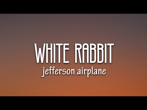 Jefferson Airplane - White Rabbit (Lyrics) "The Matrix Resurrections" Trailer Song