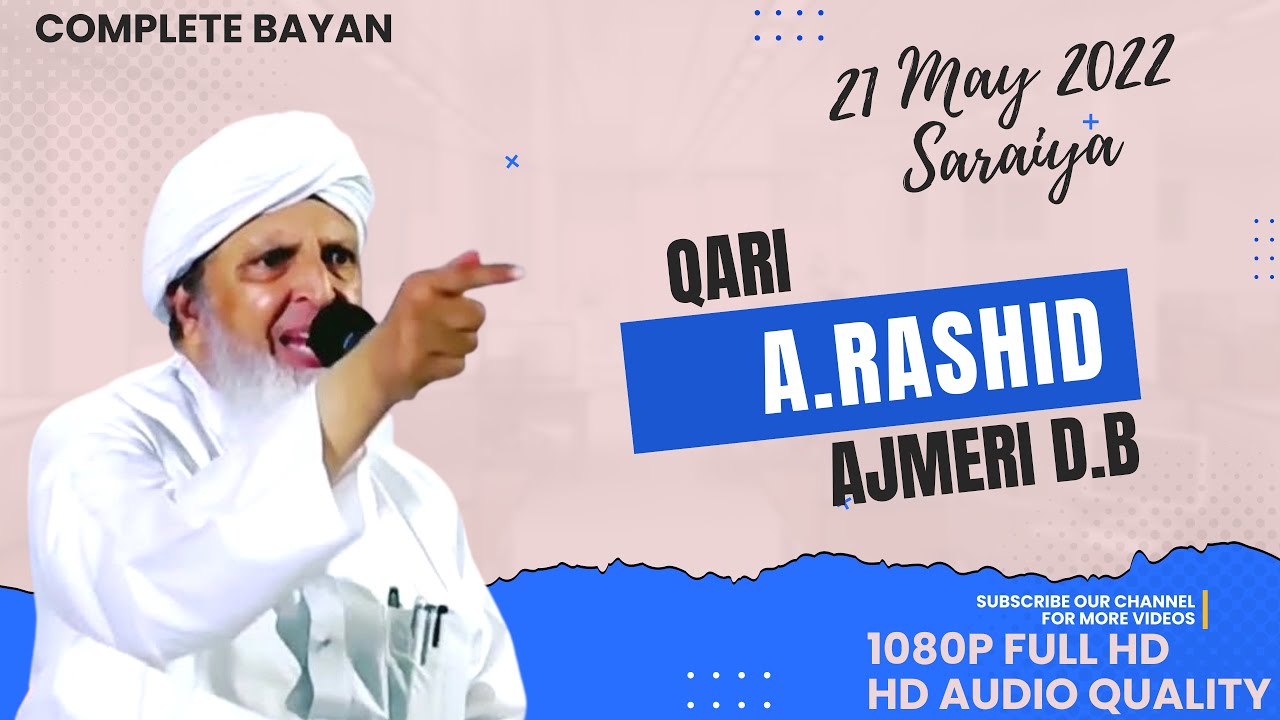 Hazrat Qari A.Rashid Ajmeri D.B | Complete Bayan | LIVE