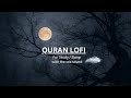 Quran Lofi For Sleep Study Relaxing Quran Surah Maryam With The Sea Sound Surahmaryam Quran 