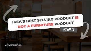 IKEA’s Best Selling Product Is Not a Furniture Product