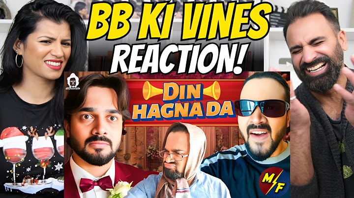BB Ki Vines - Din Hagna Da Reaction | Babloo & Bhuvan’s Hilarious Wedding Trip!