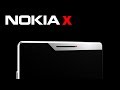 Nokia X - “Siêu phẩm trong mơ, hoàn hảo từ mọi góc nhìn"