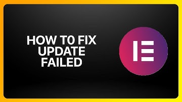 How To Fix Update Failed In Elementor Website Builder 2025! Tutorial