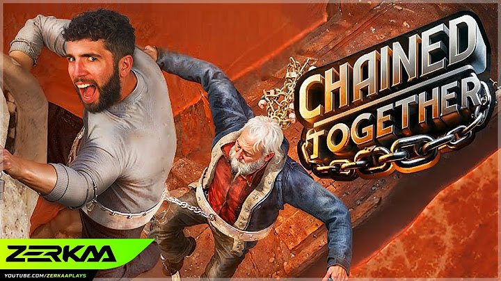 MY FIRST TIME PLAYING CHAINED TOGETHER