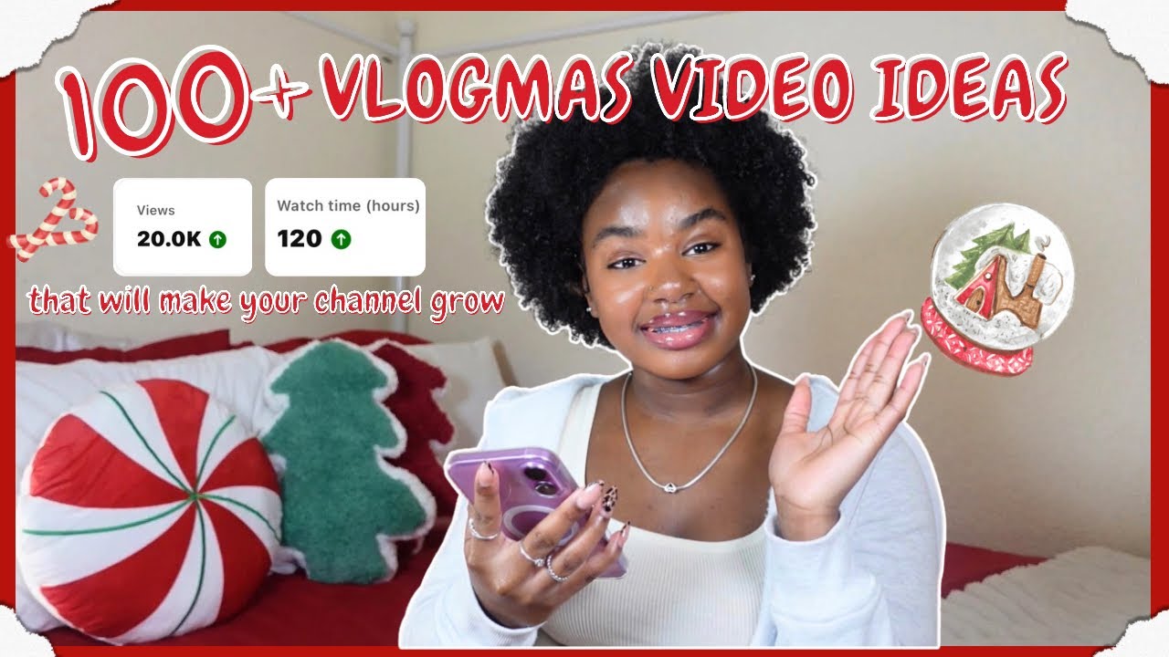 100+ Vlogmas Video Ideas 🎄that will grow your channel | Week 2
