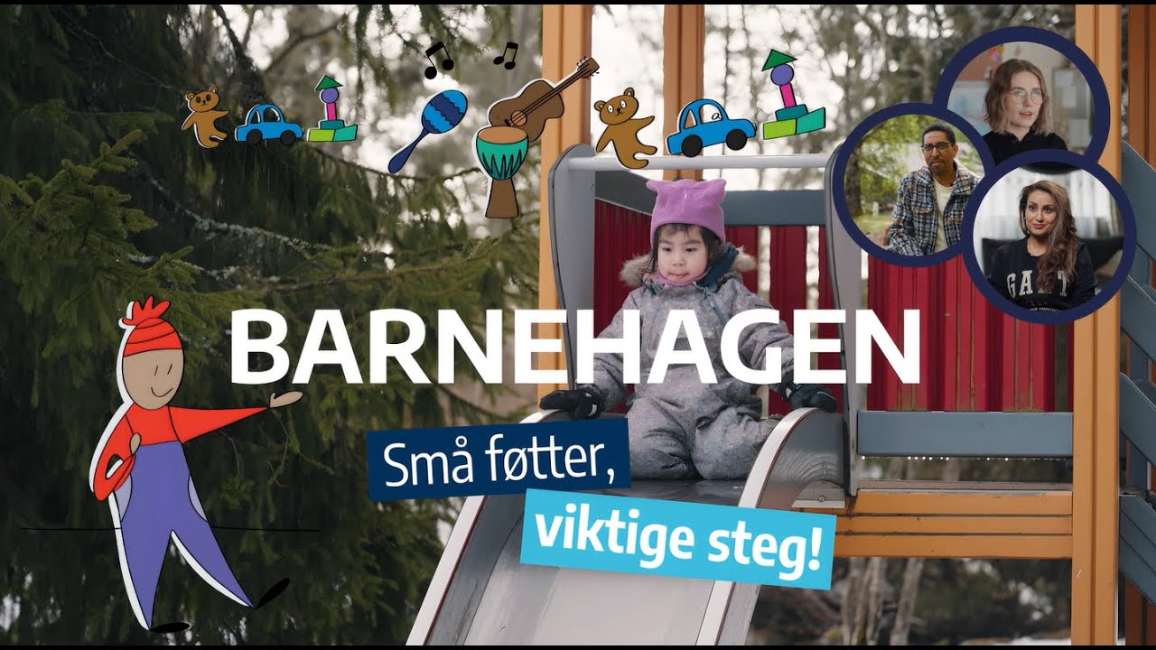 Barnehagen – Små føtter, viktige steg!