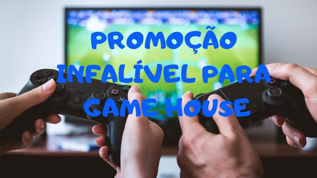 PROMOÇÃO QUE É SUCESSO NA GAME HOUSE YouTube