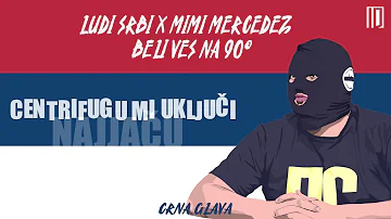 Ludi Srbi X Mimi Mercedez - Beli Veš Na 90