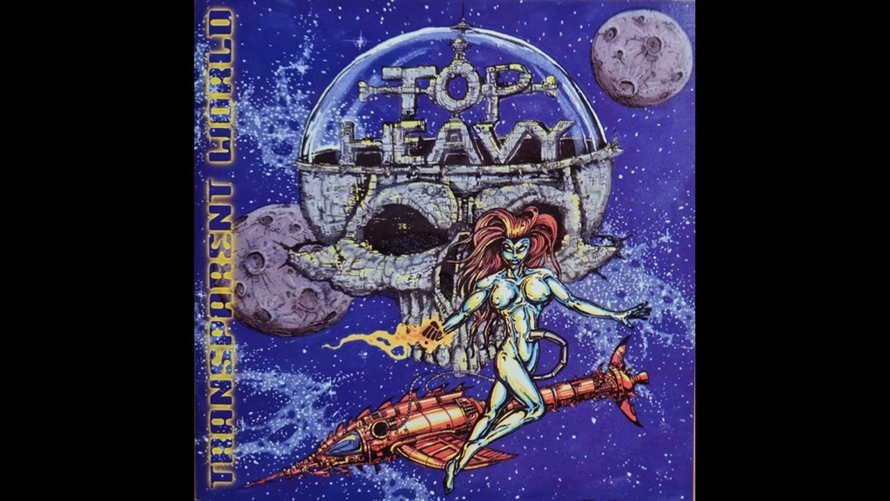 Top Heavy - Transparent World (Full Album)
