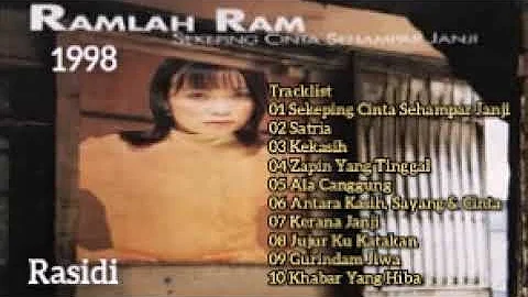 RAMLAH RAM _ SEKEPING CINTA SEHAMPAR JANJI (1998) _ FULL ALBUM