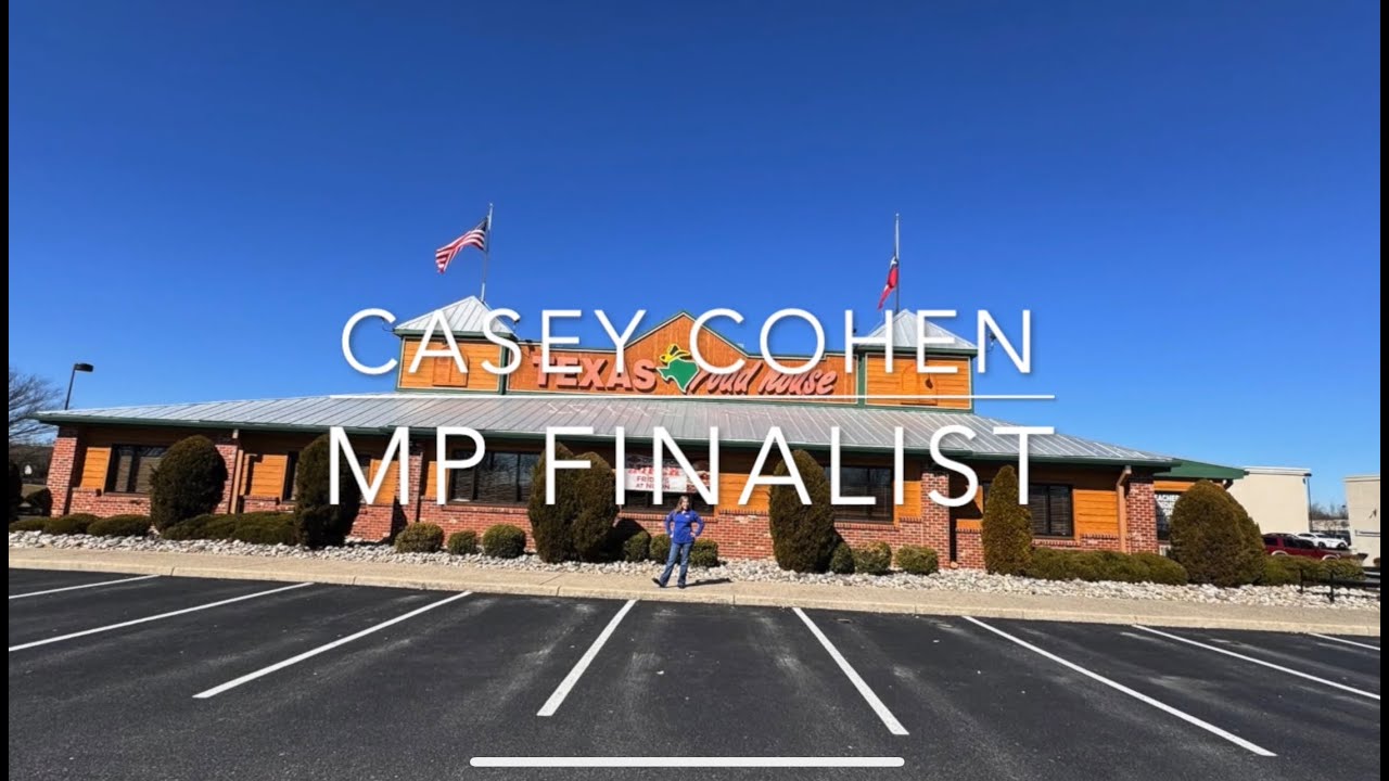 Casey Cohen Texas Roadhouse MP Finalist 2024 YouTube