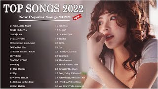 Top Songs 2022 🎹 New Popular Songs 2022 🎹 Justin Bieber, Zara Larsson, The Chainsmokers