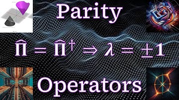 Problem 6.8 - Parity Operator ⇢ Hermiticity & Eigenvalues: Intro to Quantum Mechanics