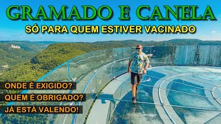 AGORA É OBRIGATÓRIO: GRAMADO E CANELA EXIGEM COMPROVANTE DE VACINA NAS PRINCIPAIS ATRAÇÕES DA REGIÃO