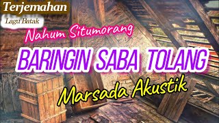 Baringin Saba Tolang - Marsada  | Lirik Terjemahan lagu Batak