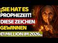 BABA VANGA HAT ES PROPHEZEIT DIESE ZEICHEN WERDEN 1 MILLION IM JAHR 2026 GEWINNEN 3 ZEICHEN