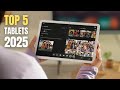 Top 5 Best Tablets of 2025