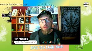 Weedy Wednesdays on the NOK 710 Daily Sesh
