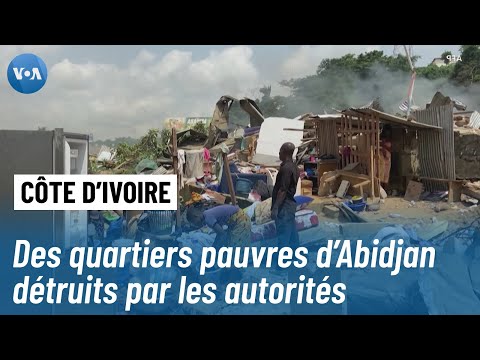 Abidjan : Des habitants désemparés après la destruction de leurs maisons