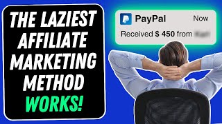 I Tried The Laziest Affiliate Marketing Method And It Made Me …$ | WITH PROOF