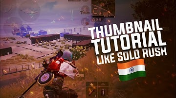 how to make thumbnail like solo rush | make thumbnail like solo rush yt on android | tutorial