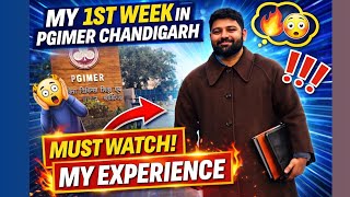 How was my First week of Senior Residency (SR3) in PGIMER Chandigarh. 