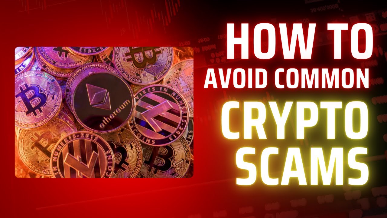 How to Avoid Common Crypto Scams | Beginner Guide - YouTube