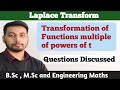 Laplace Transform of Functions multiple of powers of t | Laplace Transform of t^n F(t)
